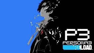 Persona 3 Reload OST  Its Going Down Now Extended [upl. by Audra]