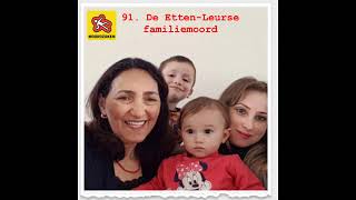 91  De EttenLeurse familiemoord [upl. by Bourque511]