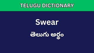 Swear meaning in Telugu  Telugu Dictionary meaning intelugu swear swearmeaningintelugu [upl. by Acirehs]