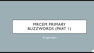 MRCEM PRIMARY BUZZWORDS PART 1 [upl. by Ardisi692]