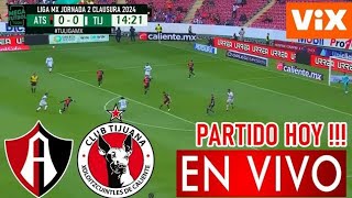 ATLAS VS TIJUANA EN VIVO LIGA MX BBVA DEPORTES GAMERS [upl. by Iarised58]