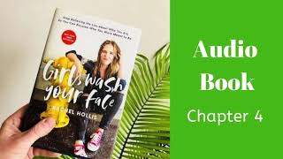 Girl Wash Your Face  Audio Book  Rachel Hollis  Chapter 4 [upl. by Esten]