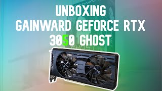 Unboxing Gainward GeForce RTX3050 Ghost [upl. by Blas]