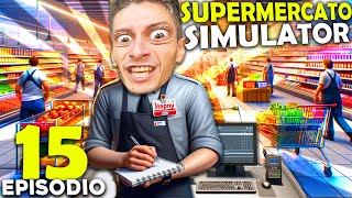 SIMULATORE DI SUPERMERCATO  SUPPORTO ALCOLICO ED ESPANSIONE GALATTICA  15 [upl. by Eedyak837]