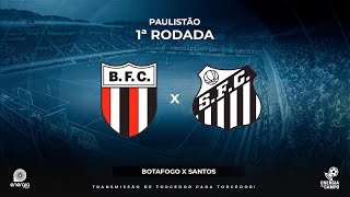 BOTAFOGO X SANTOS  20012024  PAULISTÃO  AO VIVO [upl. by Yecnuahc571]