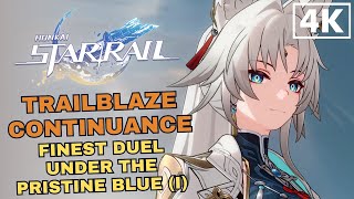 Honkai Star Rail  Trailblaze Continuance Finest Duel Under the Pristine Blue I  Full Story JP [upl. by Roley]