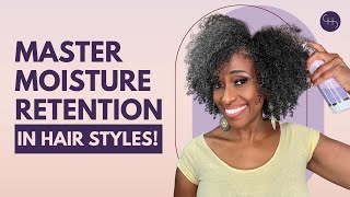 HOW TO KEEP HAIR MOISTURIZED IN HAIRSTYLES [upl. by Niledam]