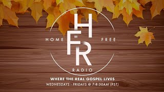 Home Free Radio  November 17 2023 [upl. by Alden]