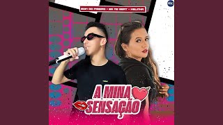 A Mina Sensação [upl. by Ahtera]