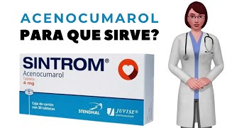 ACENOCUMAROL que es y para que sirve acenocumarol como tomar acenocumarol 4 mg tablet [upl. by Ellehsat]