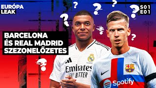 EURÓPA LEAK  S01E01  Mit csinál jobban a Real Madrid a Barcelonánál [upl. by Klos]