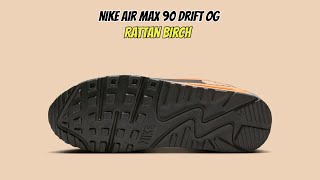 Nike Air Max 90 Drift OG Rattan Birch [upl. by Hanover]