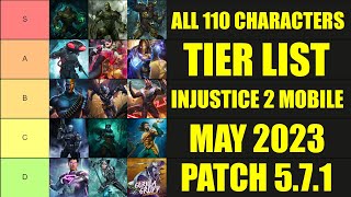 All 110 Characters Injustice 2 Mobile Tier List Patch 571 [upl. by Hillman]