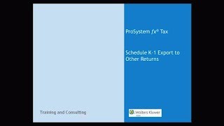 CCH® ProSystem fx®  Schedule K1 Export to Other Returns [upl. by Orville390]