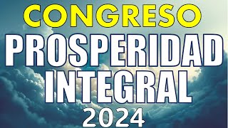 CONGRESO DE PROSPERIDAD INTEGRAL 2024 👏  ORACIONES DE BENDICIÓN [upl. by Erbma]