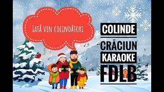 Iată vin colindători KaraokeVersuriNegative Colinde de Craciun [upl. by Ylloh410]