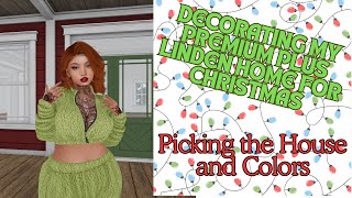 Second Life 2024❄️Decorating My Premium Plus Linden Home for Christmas❄️ Picking my House and Colors [upl. by Elene22]