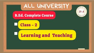 B Ed complete course Learning and Teaching class 2📝 [upl. by Vanderhoek]