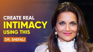 How to Create Conscious Intimacy In Your Relationship  Dr Shefali [upl. by Wrench]