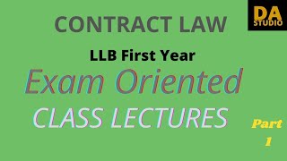 Contract Law  LLB 1st Year  Exam Oriented Class Lecture  part 1 [upl. by Mimajneb]