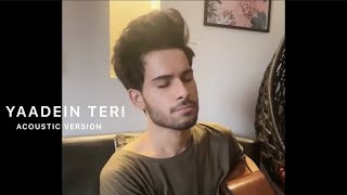 Yaadein Teri  Acoustic Version  Mubeen Butt [upl. by Allin]