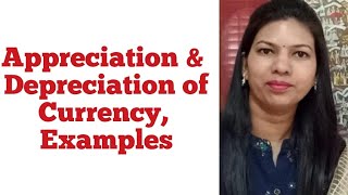 Appreciation and Depreciation of currency  Appreciation in hindi [upl. by Ursala]