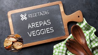 Arepas veggies rellenas con soja texturizada [upl. by Rois]