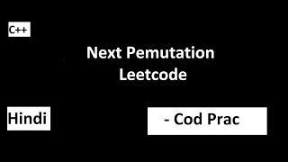 31 Next Permutation  Leetcode  Hindi  C [upl. by Inalem]