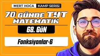 70 Günde TYT Matematik Kampı  68Gün  Tek Video  Fonksiyonlar6  2024  merthoca [upl. by Augustin986]