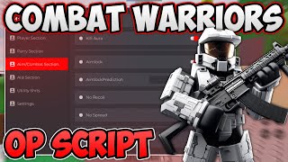 Combat Warriors NEW OP SCRIPT HACK Auto Parry Silent Aim Kill Aura amp More 2024 PASTEBIN GUI [upl. by Nivled403]