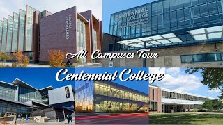 Tour of all the campuses of Centennial College Toronto [upl. by Ariik]