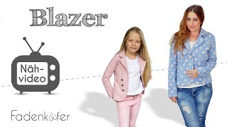 Blazer für Damen und Kinder selber nähen [upl. by Tolmach73]