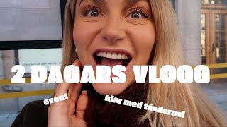 Vlogg OMG ÄNTLIGEN FIXAT TÄNDERNA [upl. by Rita891]