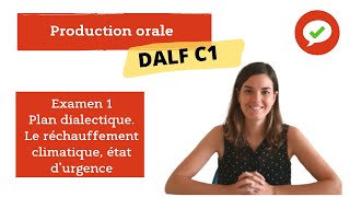 DALF C1 Exemple de production orale Réchauffement climatique [upl. by Corbet352]