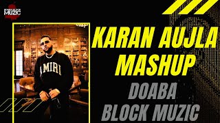 Karan Aujla Mashup  Kamal Soorma  Bhangra Mixtape [upl. by Theona683]