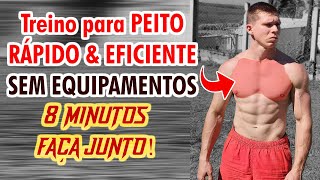 Treino Rápido e Eficiente para PEITO em 8 min  FAÇA JUNTO  SEM EQUIPAMENTOS [upl. by Auqinimod]