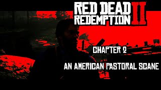 RDR 2  Chapter 2 An American Pastoral Scane Walktrough [upl. by Yenoh]