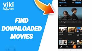 How To Find Downloaded Movies On Viki Rakuten App [upl. by Derna411]