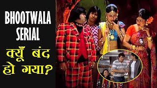 Bhootwala Serial Unknown Facts Kyu Band Ho Gya [upl. by Lodnar]