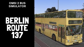 OMSI 2 Berlin Route 137 Full Bus Route [upl. by Sheelagh]