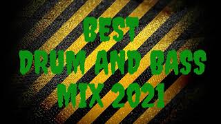 Best Drum and Bass MIX 2021Лучшаямощная Драм н бейс подборка с канала за 2021 год [upl. by Buote]