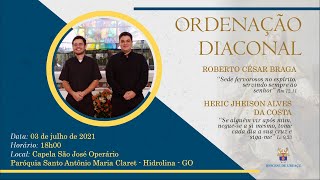 Ordenação Diaconal Roberto e Heric  Diocese de UruaçuGO [upl. by Nodnrb]