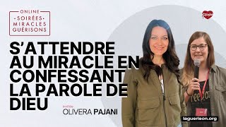 Comment la confession de la Parole de Dieu est un soutien pour sattendre au miracle Olivera Pajani [upl. by Phaedra217]