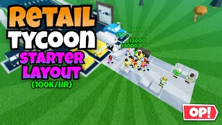 Retail Tycoon 2  OP Starter Layout 100khr [upl. by Atikam]