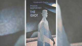 The Idiot by Fyodor Dostoevsky Part 1  Great Novels [upl. by Mareah]