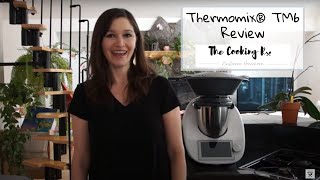 Thermomix® TM6 USA Review [upl. by Leigha330]