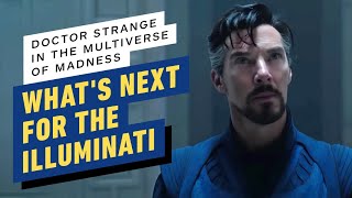 What’s Next for the Illuminati From Doctor Strange in the Multiverse of Madness [upl. by Elumas]