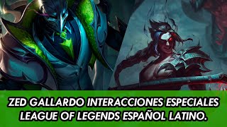 ZED GALLARDO INTERACCIONES ESPECIALES LEAGUE OF LEGENDS ESPAÑOL LATINO PBE [upl. by Ajak]