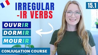 Irregular IR Verbs  Present tense  French conjugation course  Lesson 151 [upl. by Mahmoud]