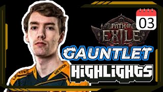 Gauntlet Day 3  Path of Exile Highlights 428  Ben Alkaizer Raxxanterax Goratha and others [upl. by Silvia313]